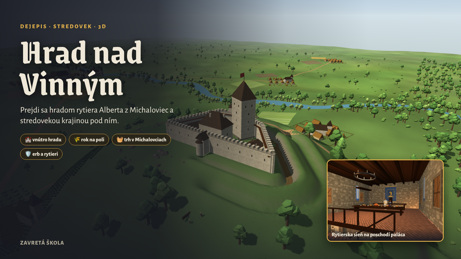 Hrad nad Vinným – stredovek v 3D